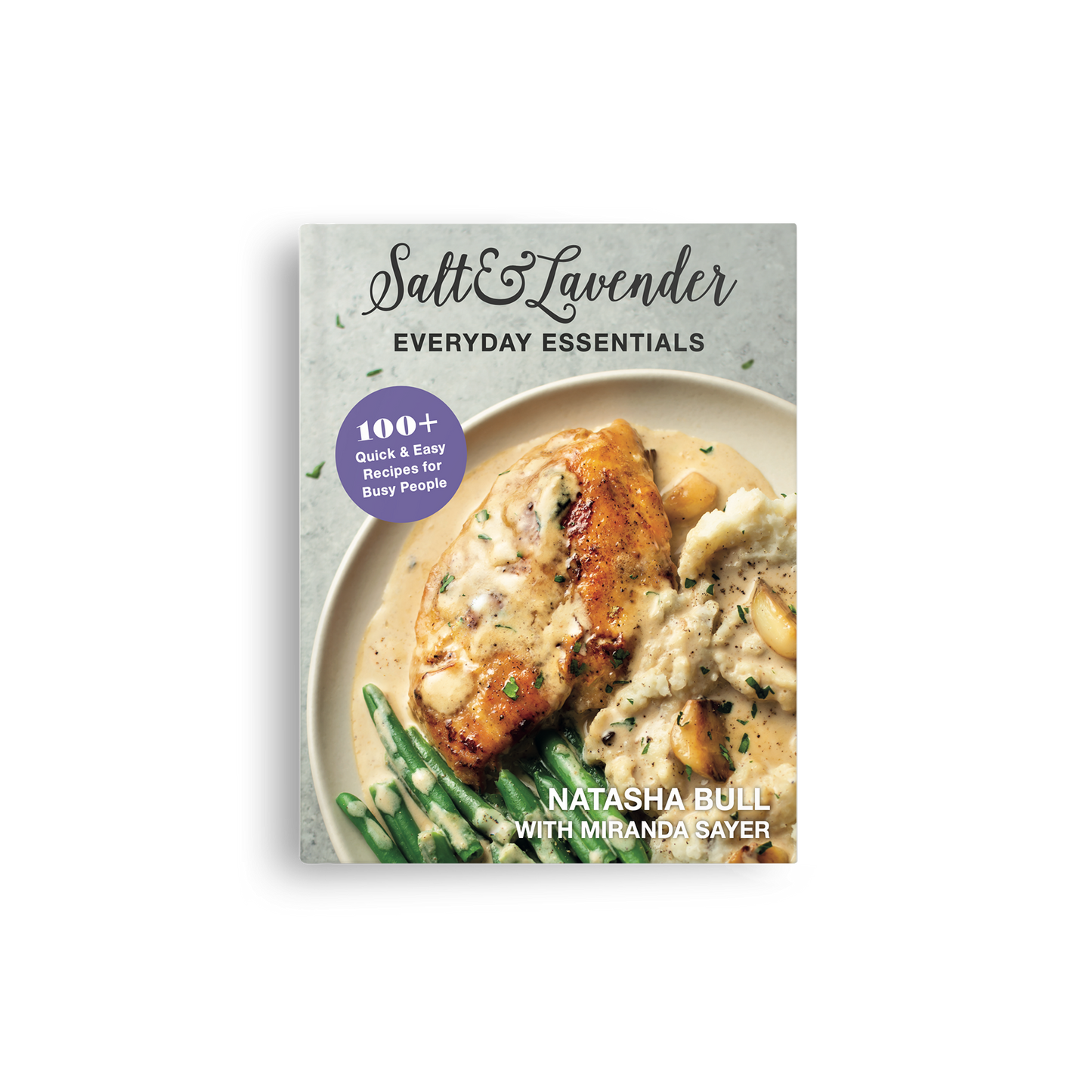 Salt & Lavender Everyday Essentials Cookbook